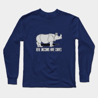 Real Unicorns Have Curves Long Sleeve T-Shirt